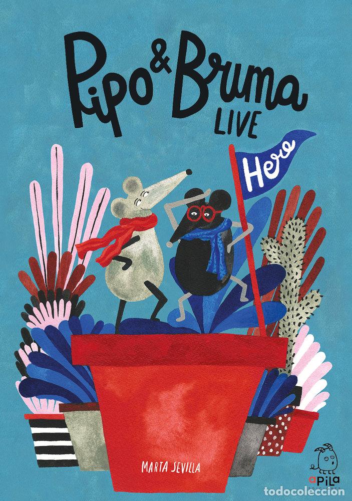 Livres: PIPO & BRUMA LIVE HERE - SEVILLA, MARTA