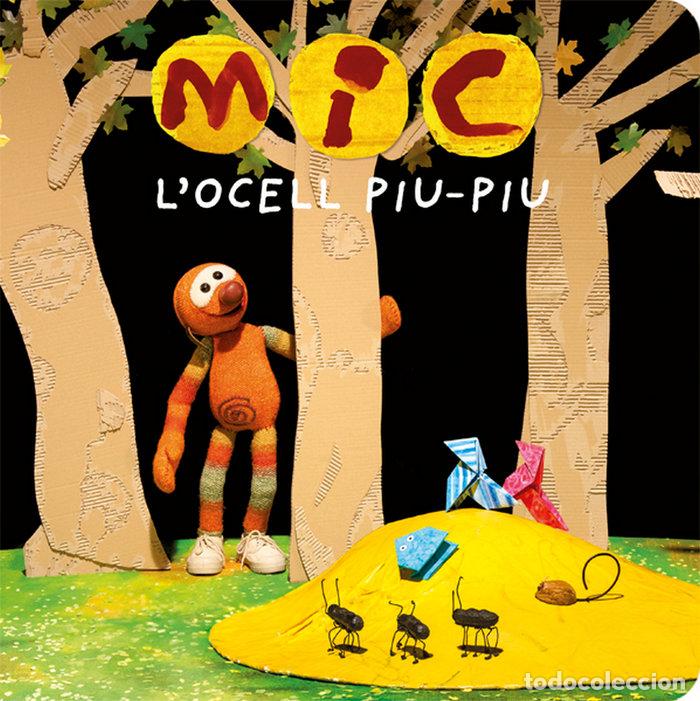Livres: MIC L'OCELL PIU-PIU - AA.VV