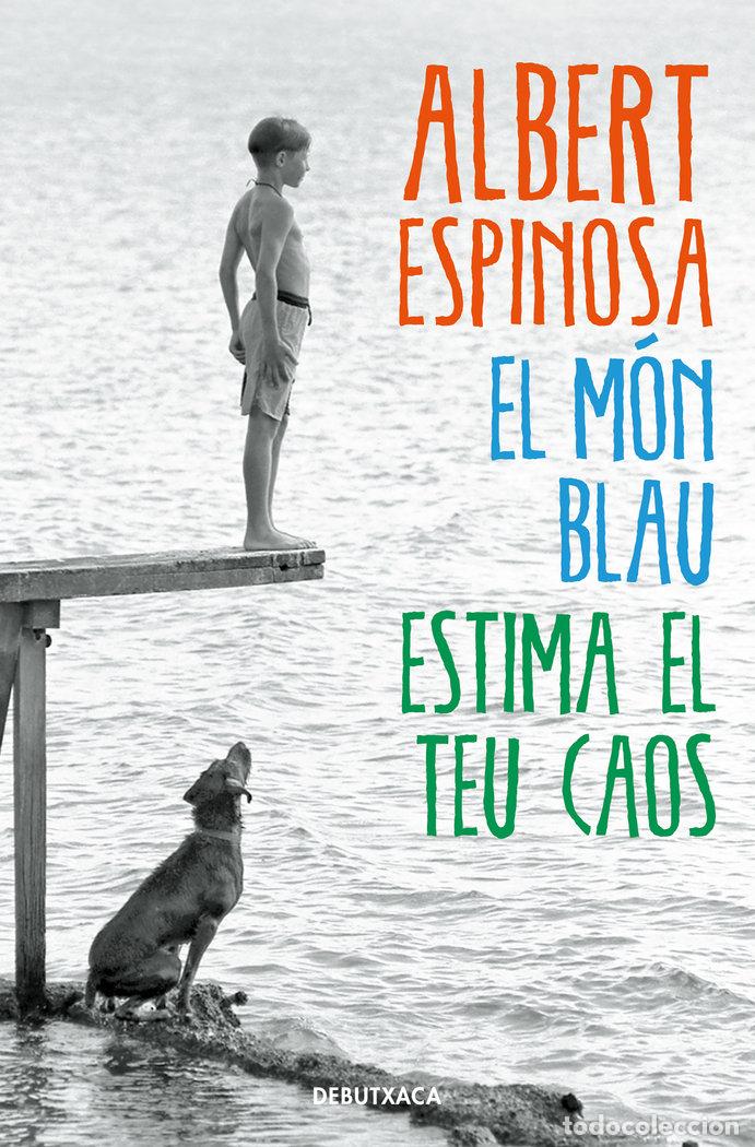 Libros: EL MON BLAU - ESPINOSA, ALBERT
