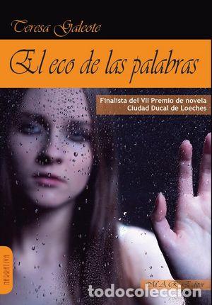 B&uuml;cher: ECO DE LAS PALABRAS,EL - GALEOTE DALAMA, TERESA