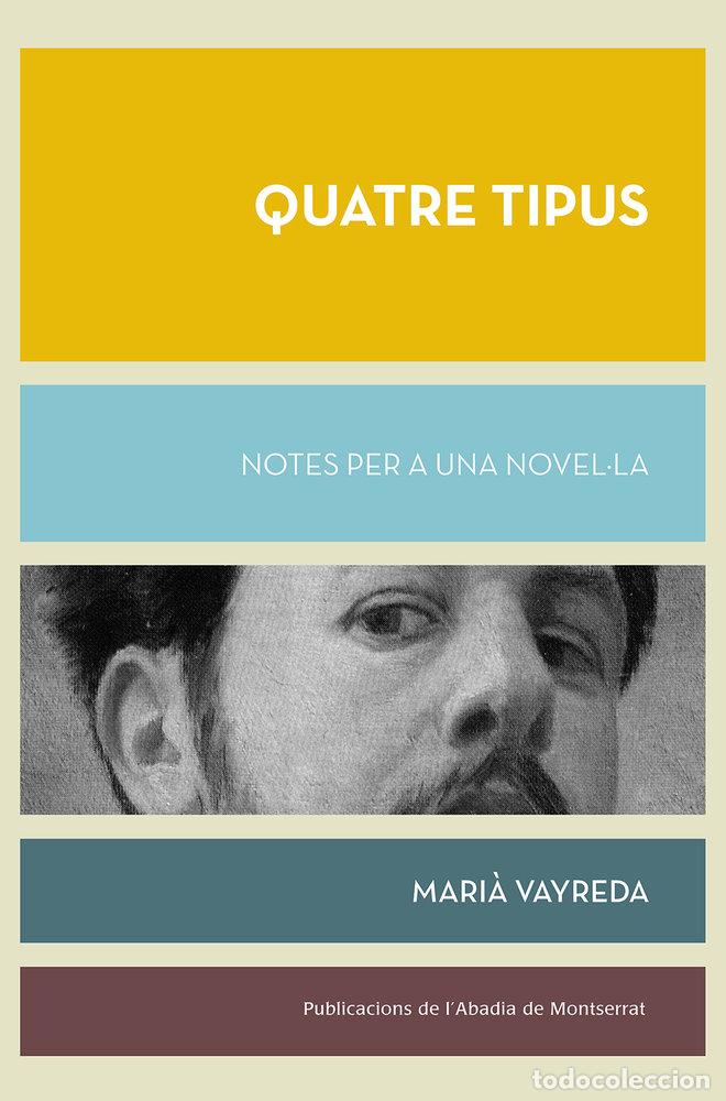 Libri: QUATRE TIPUS - MARIA VAYREDA