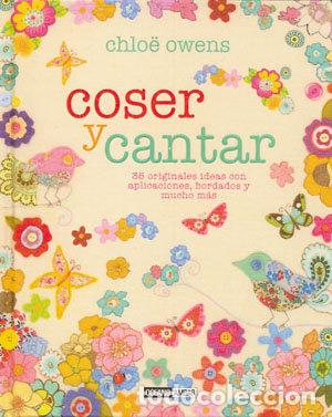 Libri: COSER Y CANTAR - OWENS, CHOE