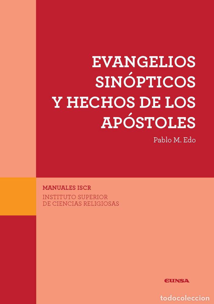 Libros: EVANGELIOS SINOPTICOS Y HECHOS DE LOS APOSTOLES - EDO LORRIO, PABLO MARIA