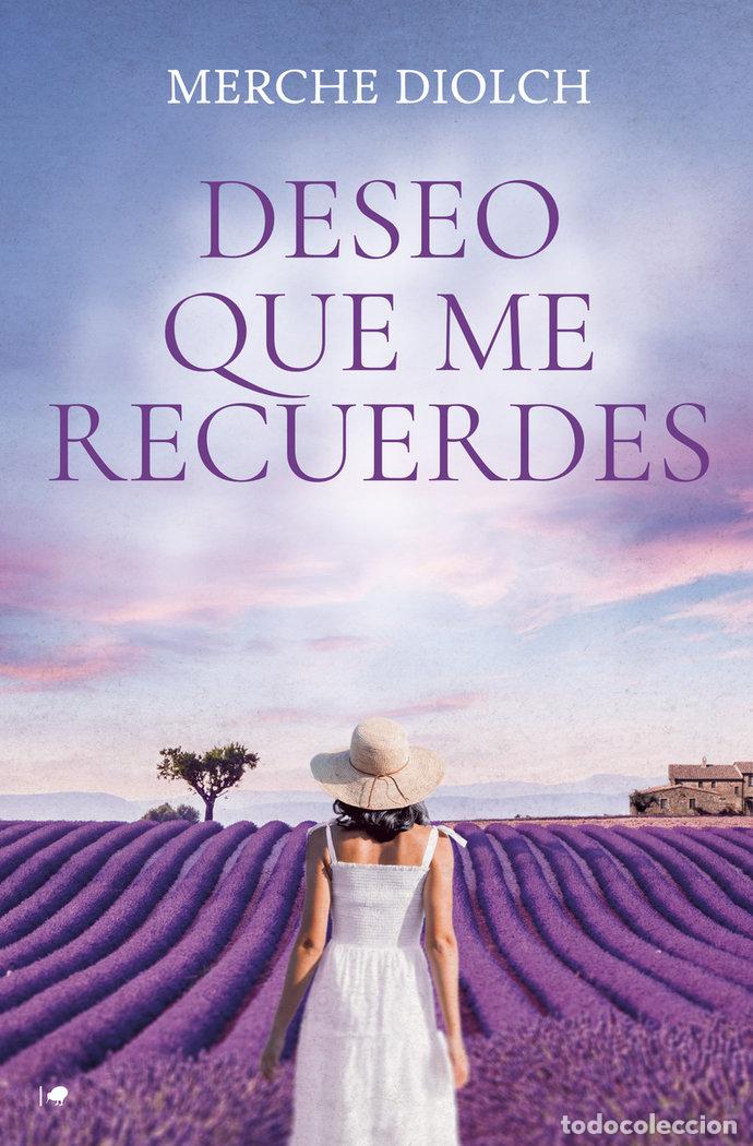 Livros: DESEO QUE ME RECUERDES - DIOLCH, MERCHE