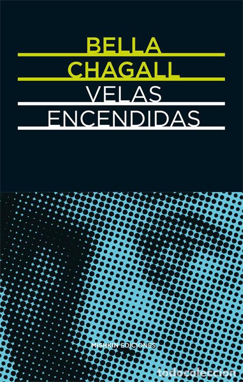 B&uuml;cher: VELAS ENCENDIDAS - CHAGALL, BELLA