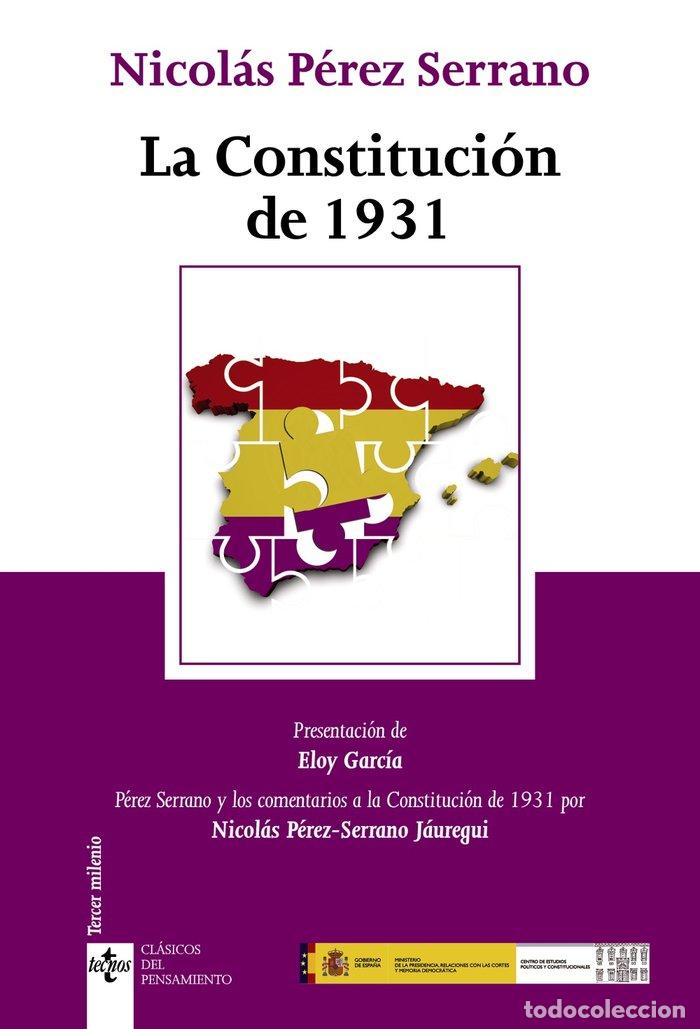 Libros: LA CONSTITUCION DE 1931 - PEREZ SERRANO, NICOLAS
