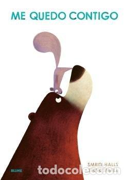 Livres: ME QUEDO CONTIGO PEQUE&Ntilde;O - HALLS, SMIRITI