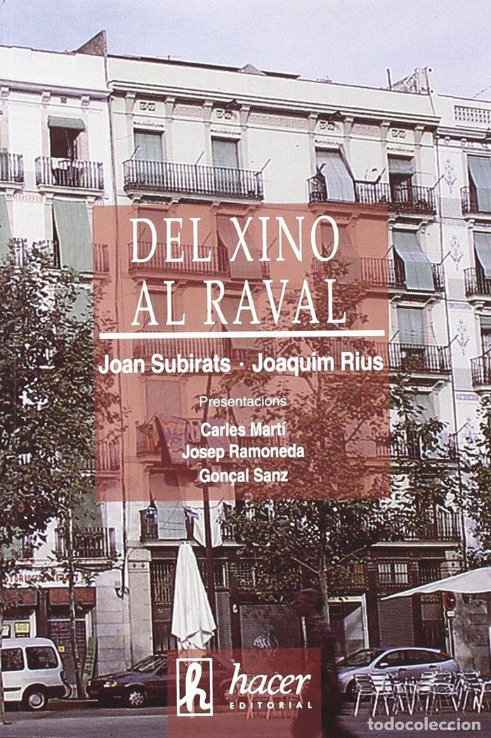 Livros: DEL XINO AL RAVAL - RIUS ULLDEMOLINS, JOAQUIM
