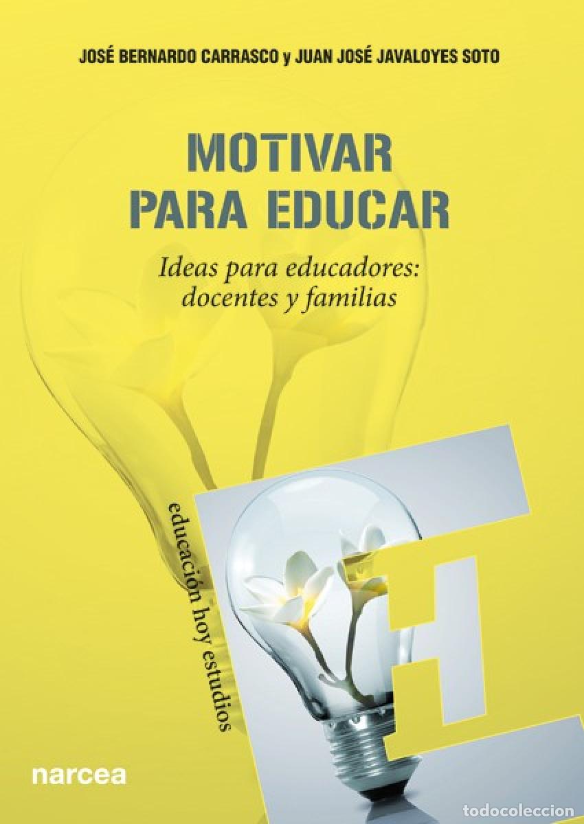 books: MOTIVAR PARA EDUCAR - CARRASCO, Jos&eacute; B