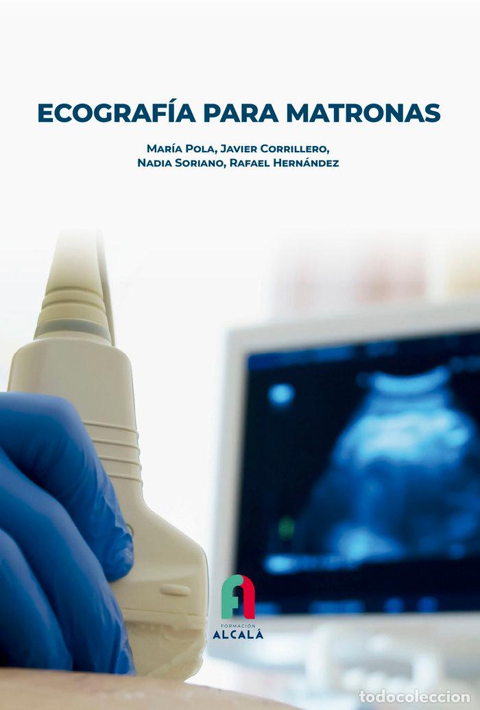 Livros: ECOGRAFIA PARA MATRONAS - CORRILLERO MARTIN, JAVIER