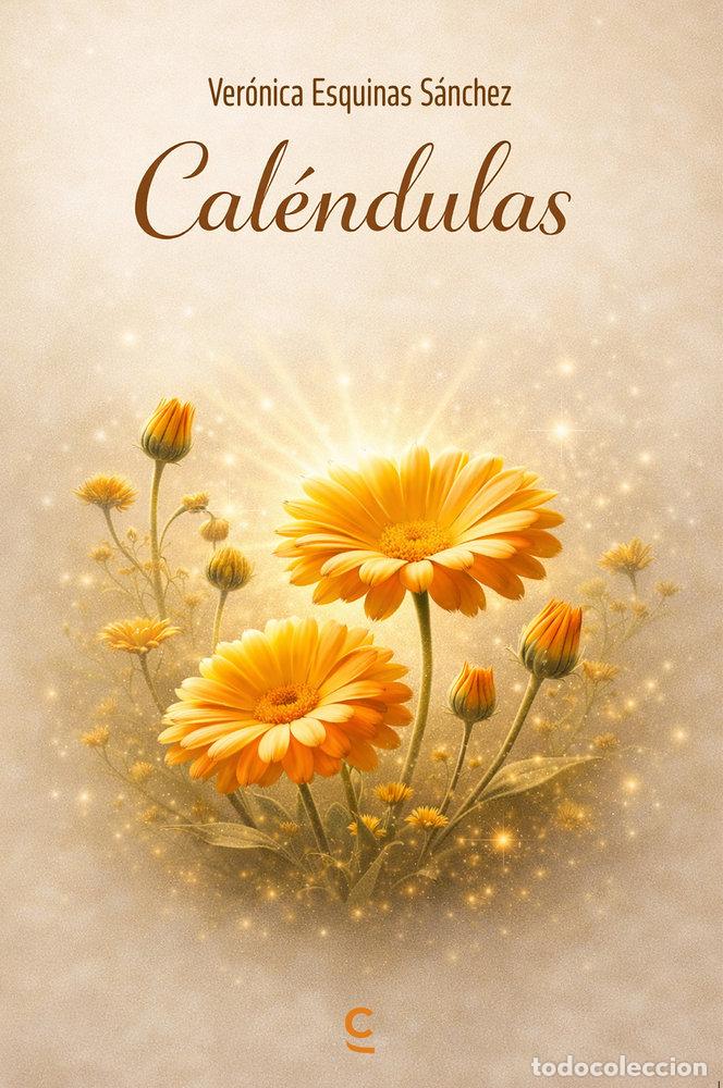 B&uuml;cher: CALENDULAS - ESQUINAS SANCHEZ, VERONICA