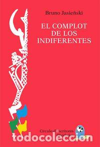 B&uuml;cher: COMPLOT DE LOS INDIFERENTES,EL - JASIENSKI, BRUNO