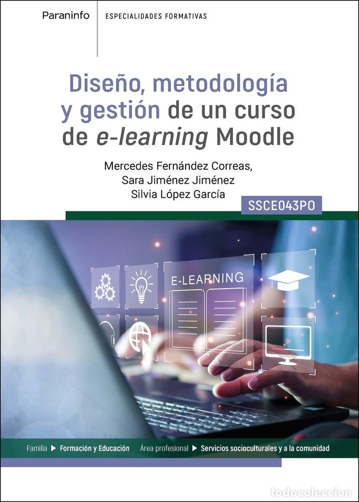 books: DISE&Ntilde;O METODOLOGIA Y GESTION DE UN CURSO DE E-LEARNING MOOD - FERNANDEZ CORREAS, MERCEDES