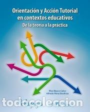 books: ORIENTACION Y ACCION TUTORIAL EN CONTEXTOS EDUCATIVOS. DE LA - BLASCO CALVO, PILAR