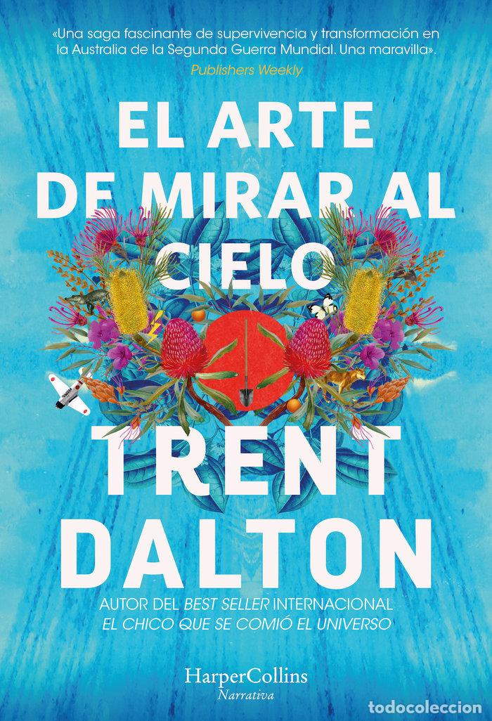 Livres: EL ARTE DE MIRAR AL CIELO - DALTON, TRENT