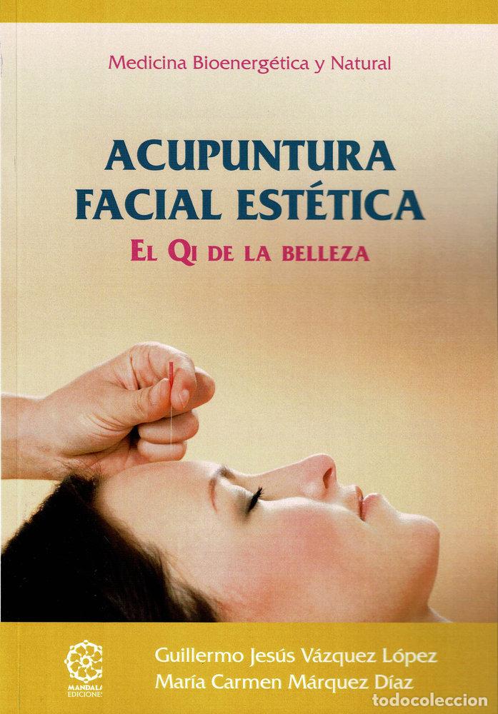Libros: ACUPUNTURA FACIAL ESTETICA - MARQUEZ DIAZ, MARIA CARMEN