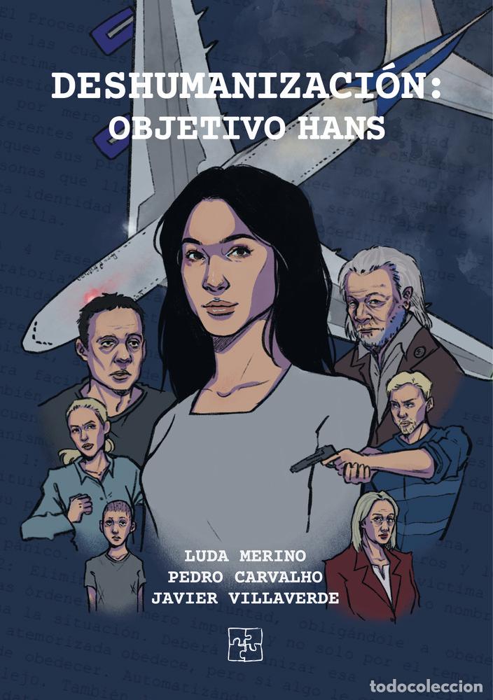 Libros: DESHUMANIZACION OBJETIVO HANS - CARVALHO, PEDRO