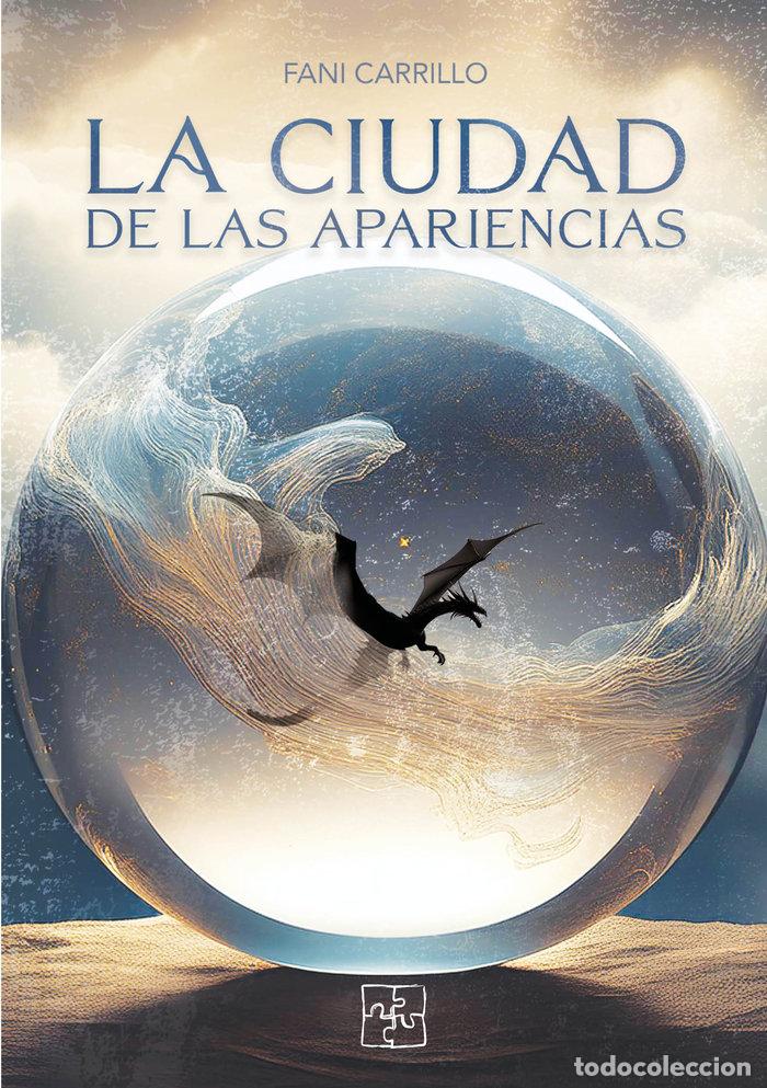 books: LA CIUDAD DE LAS APARIENCIAS - CARRILLO, FANI