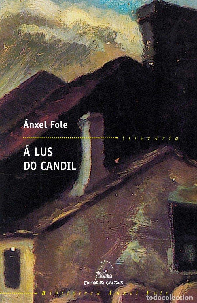 Libri: A LUS DO CANDIL - FOLE, ANXEL