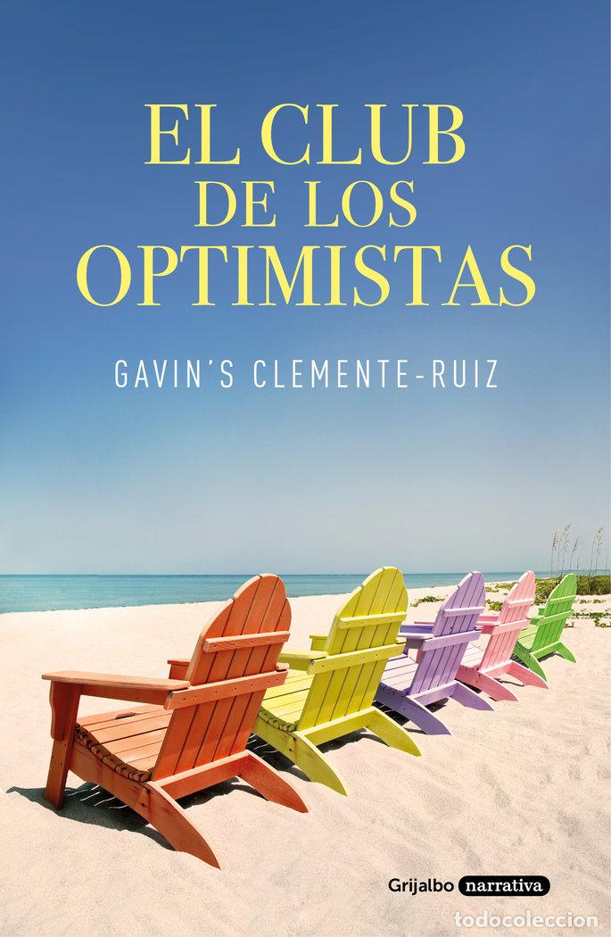 Livres: EL CLUB DE LOS OPTIMISTAS - CLEMENTE-RUIZ, GAVIN'S