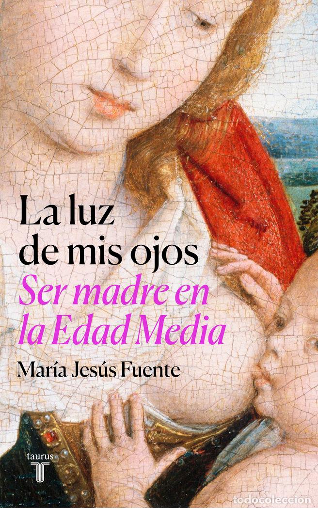 Livres: LA LUZ DE MIS OJOS - MARIA JESUS FUENTE PEREZ