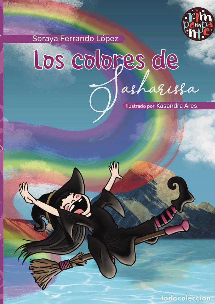 Libros: LOS COLORES DE SASHARISSA - FERRANDO LOPEZ, SORAYA