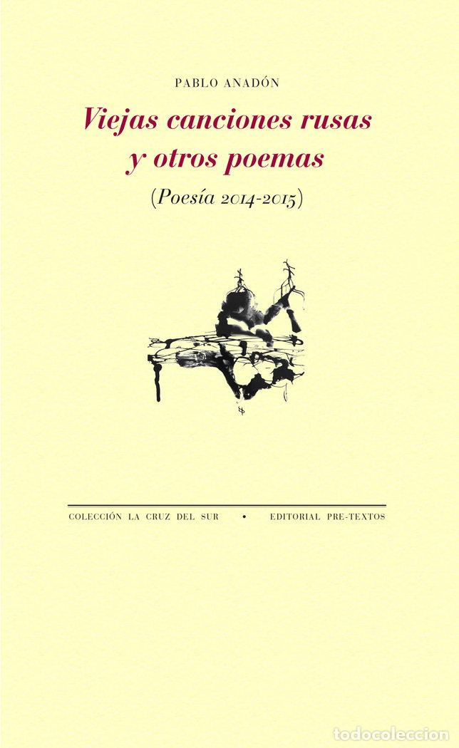 Libri: VIEJAS CANCIONES RUSAS Y OTROS POEMAS - ANADON, PABLO