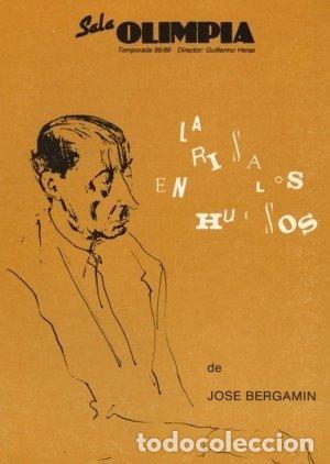 Libri: LA RISA EN LOS HUESOS - BERGAMIN, JOSE