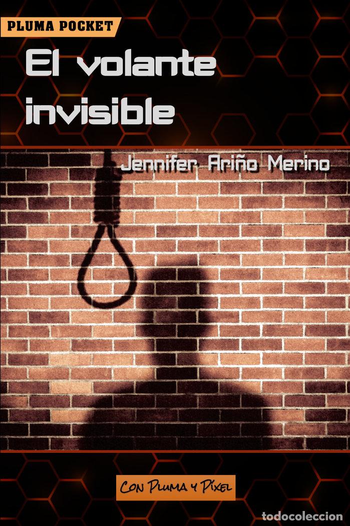 Livres: EL VOLANTE INVISIBLE - ARI&Ntilde;O MERINO, JENNIFER