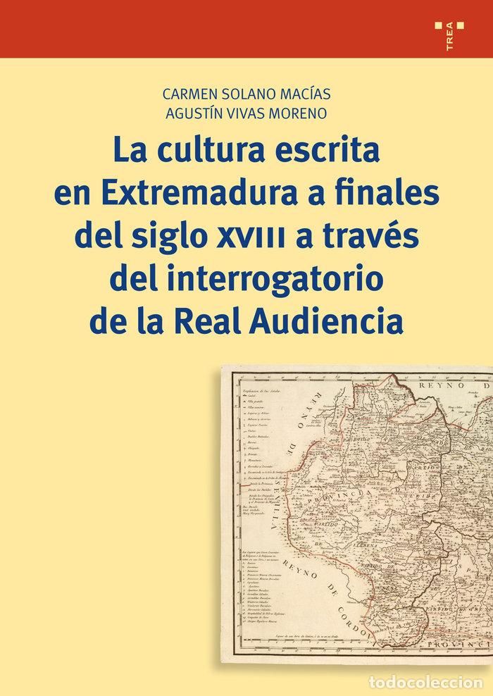 Livres: CULTURA ESCRITA EN EXTREMADURA A FINALES DEL SIGLO XVIII - SOLANO MACIAS, CARMEN