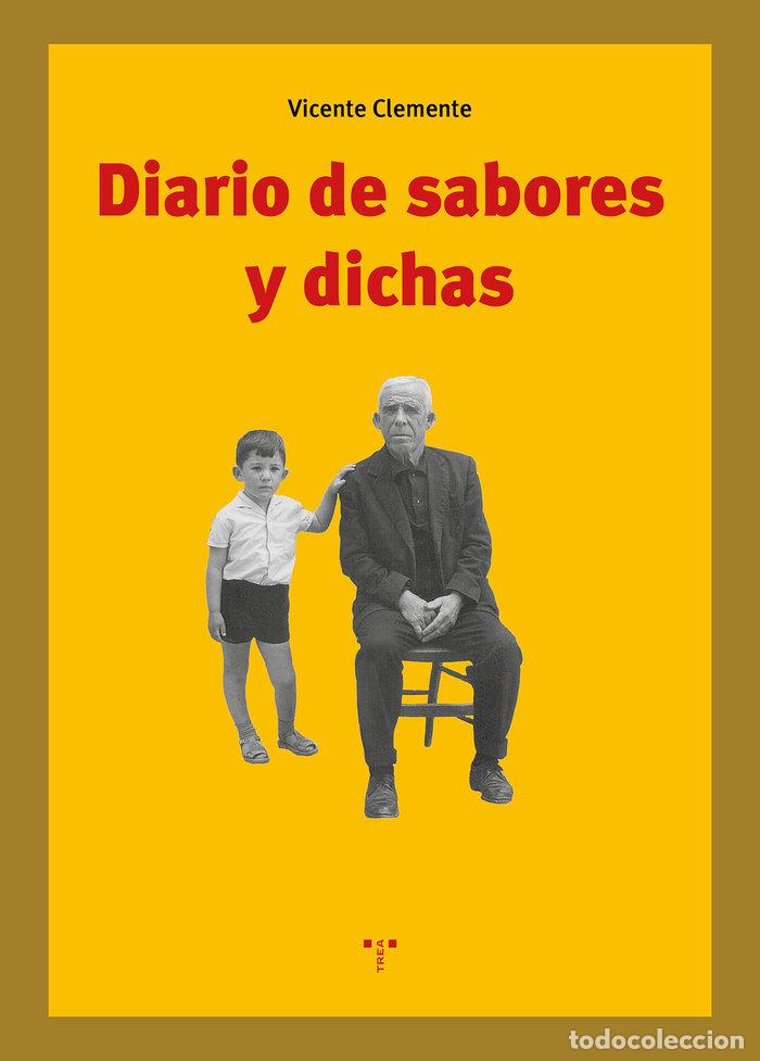 B&uuml;cher: DIARIO DE SABORES Y DICHAS - CLEMENTE, VICENTE
