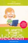 books: JUGUETESS INTERNET Y EL TIEMPO LIBRE - JARQUE GARCIA, JESUS