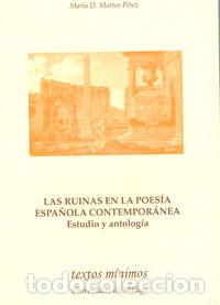 books: RUINAS EN LA POESIA ESPA&Ntilde;OLA CONTEMPORANEA.,LAS - MARTOS PEREZ, MARIA DOLORES