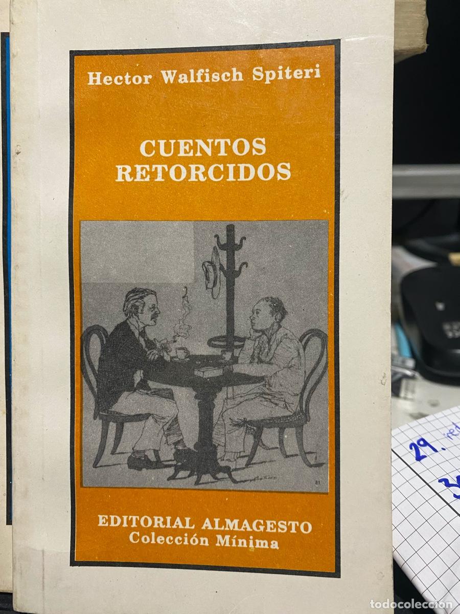 books: cuentos retorcidos, Hector walfisch spiteri, edt. almagesto