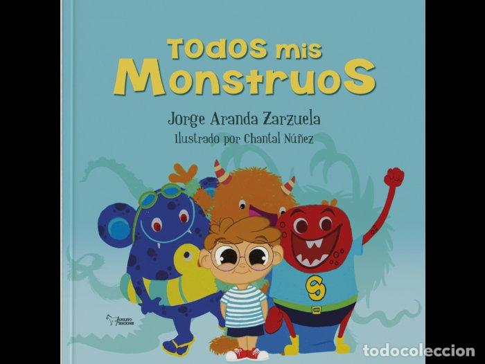 Livres: TODOS MIS MONSTRUOS - ARANA, JORGE