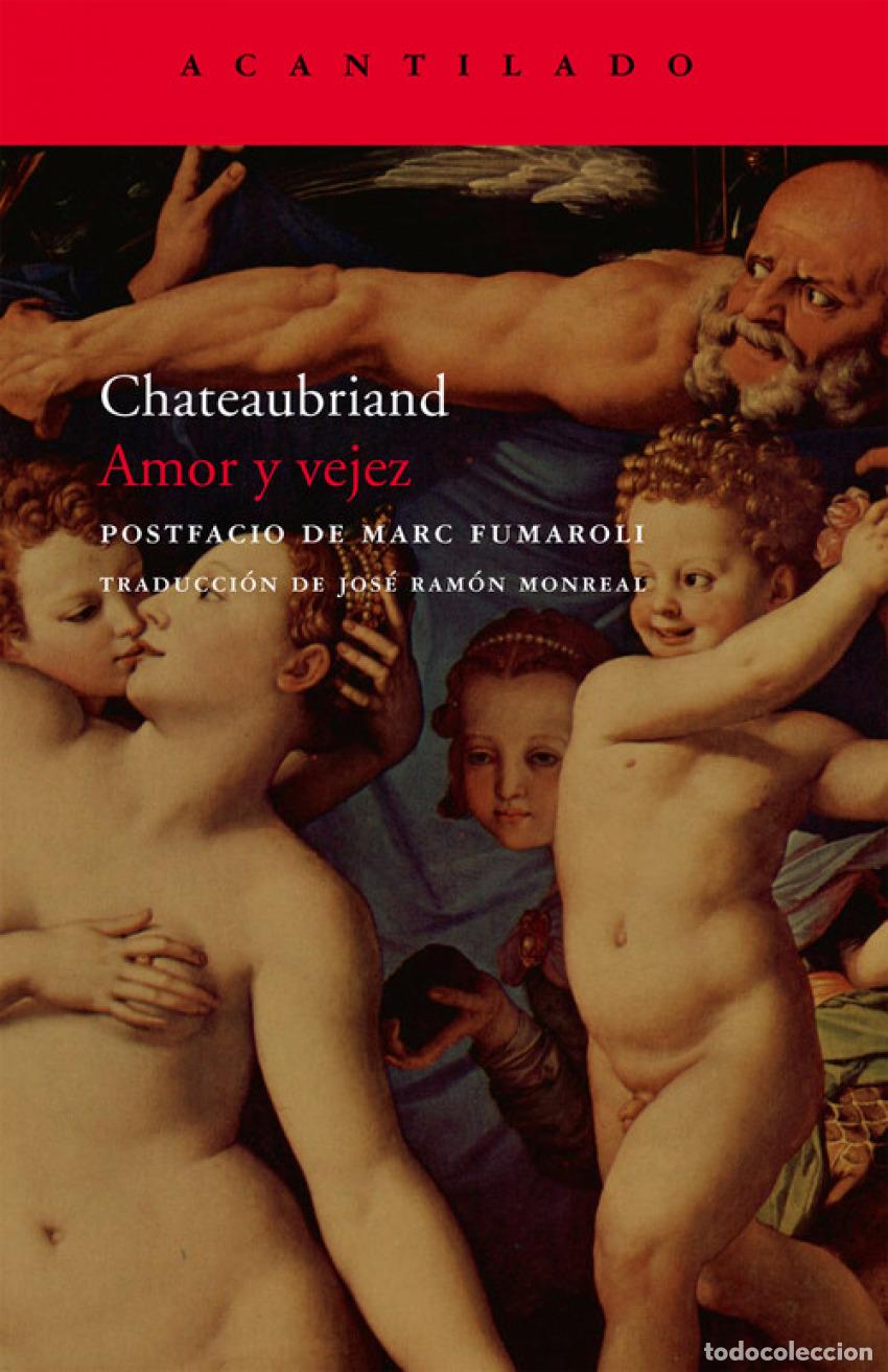 Libros: AMOR Y VEJEZ - de Chateaubriand, Fran&ccedil;ois