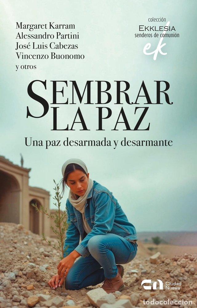 Libros: SEMBRAR LA PAZ - KARRAN, MARGARET