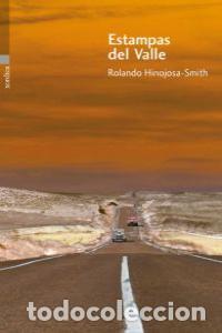 B&uuml;cher: ESTAMPAS DEL VALLE - HINOJOSA SMITH, ROLANDO
