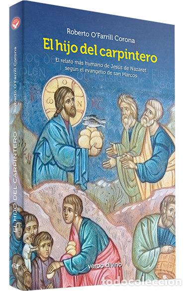 Livros: EL HIJO DEL CARPINTERO - O'FARRILL CORONA, ROBERTO