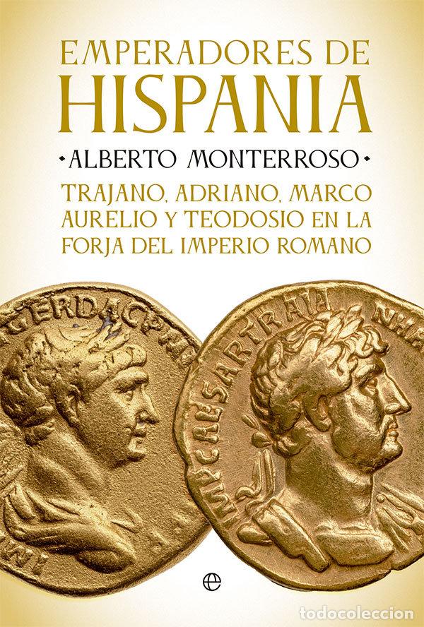 B&uuml;cher: EMPERADORES DE HISPANIA - MONTERROSO, ALBERTO