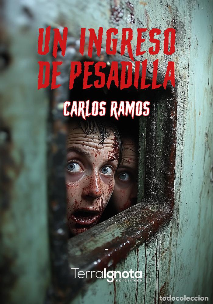 B&uuml;cher: UN INGRESO DE PESADILLA - RAMOS, CARLOS
