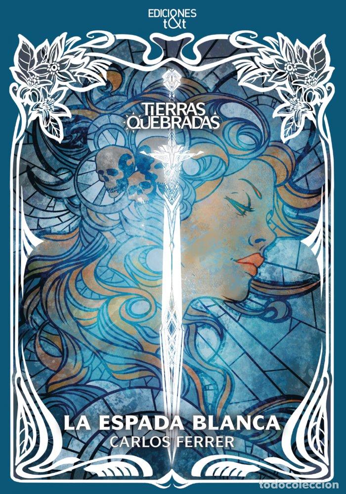 books: LA ESPADA BLANCA - FERRER, CARLOS