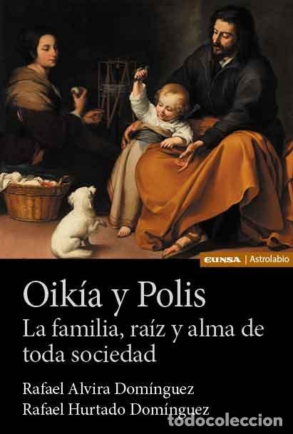 B&uuml;cher: OIKIA Y POLIS - ALVIRA DOMINGUEZ, RAFAEL