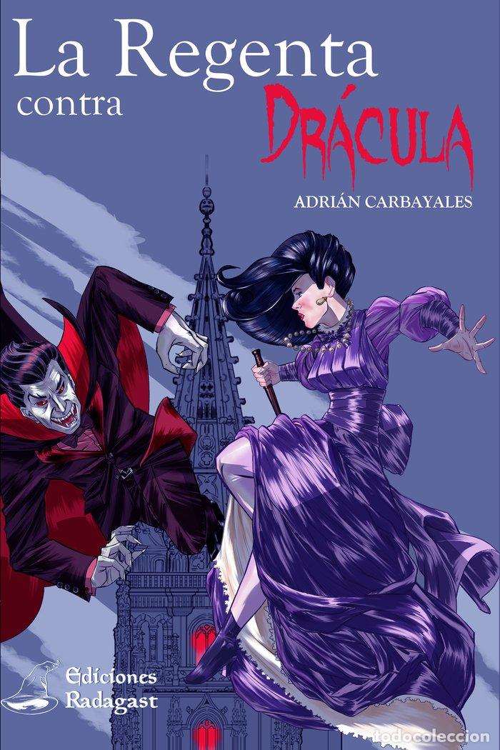 B&uuml;cher: LA REGENTA CONTRA DRACULA - CARBAYALES, ADRIAN