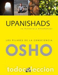 Libros: UPANISHADS SU HISTORIA Y ENSE&Ntilde;ANZAS - OSHO