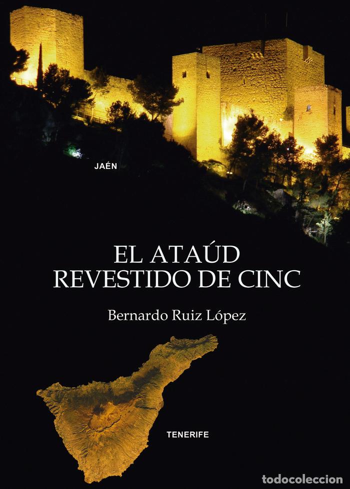 Livros: EL ATAUD REVESTIDO DE CINC - RUIZ LOPEZ, BERNARDO