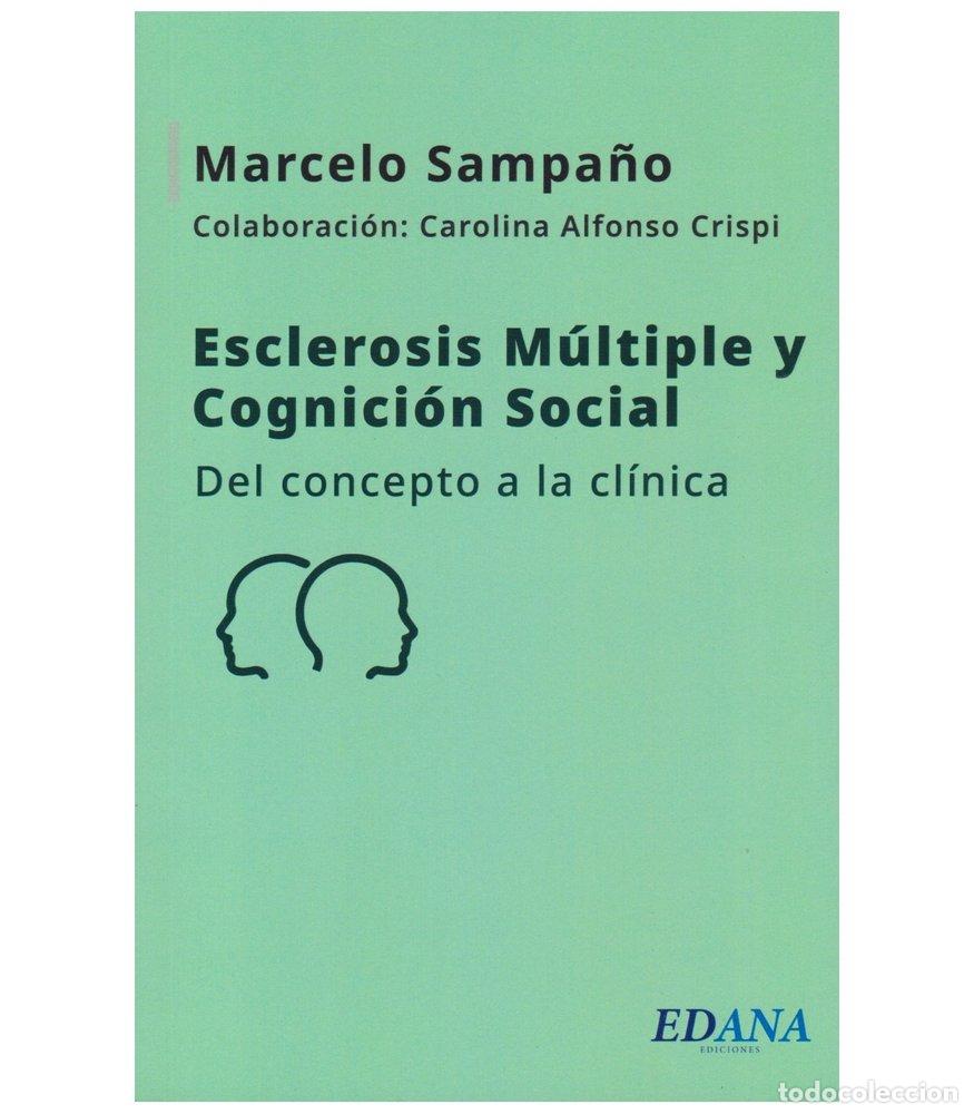 Livros: ESCLEROSIS MULTIPLE Y COGNICION SOCIAL - MARCELO SAMPA&Ntilde;O