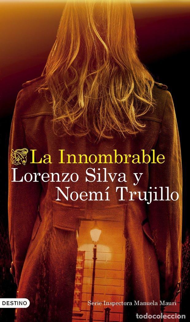 Livros: LA INNOMBRABLE - LORENZO SILVA
