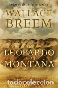 Libros: LEOPARDO Y LA MONTA&Ntilde;A,EL - BREEM, WALLACE