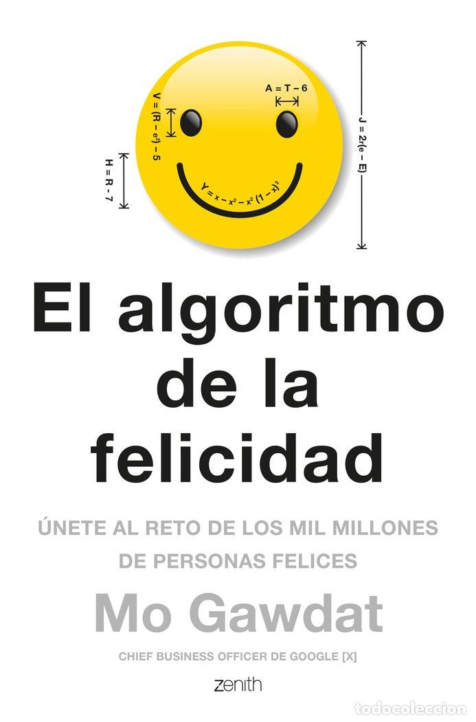 Libros: ALGORITMO DE LA FELICIDAD,EL - MO GAWDAT